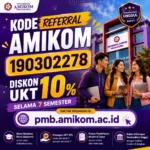 Kode Referral Amikom 190302278: Diskon UKT 10% Selama 7 Semester